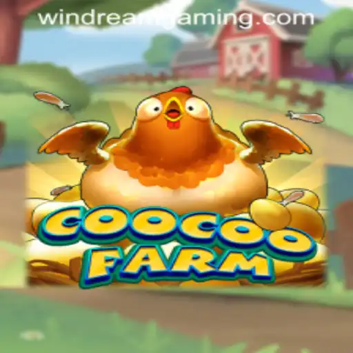Discover the Excitement of CooCooFarm in the World of WINDREAM PH CASINO