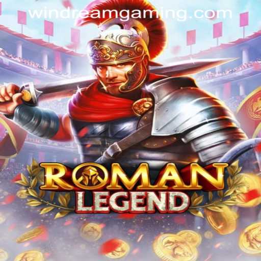 RomanLegend: Exploring the Exciting Game at WINDREAM PH CASINO