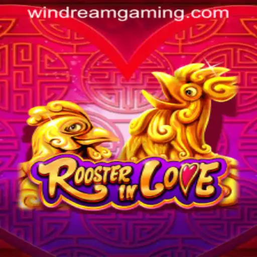 RoosterInLove: A Captivating New Addition to WINDREAM PH CASINO