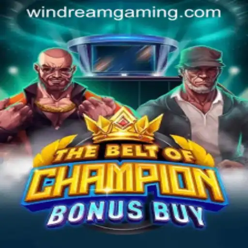 Exploring TheBeltOfChampionBonusBuy: A New Adventure in WINDREAM PH CASINO